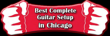 "The Best Complete Guitar Setup in Chicago"
